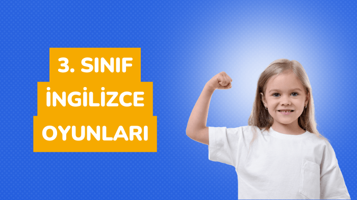 3. Sınıf İngilizce Oyunları Oyna (8-9 Yaş için)
